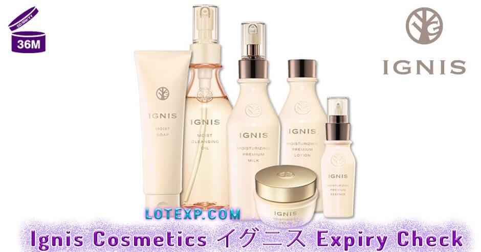 Ignis Cosmetics イグニス Expiry Check