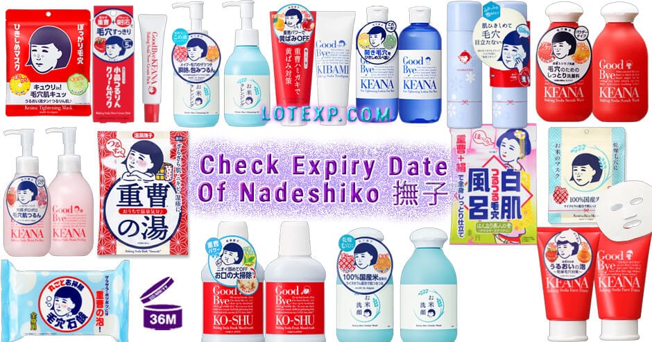 Check Expiry Date Of Nadeshiko 撫子