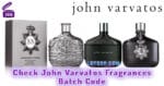 Check John Varvatos Fragrances Batch Code