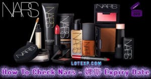 How To Check Nars - 娜斯 Expiry Date