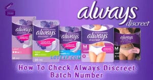 How To Check Always Discreet Batch Number