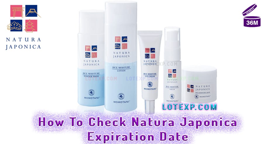 How To Check Natura Japonica Expiration Date