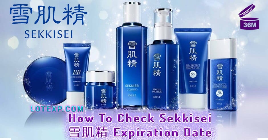 How To Check Sekkisei - 雪肌精 Expiration Date