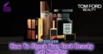 How To Check Tom Ford Beauty Lot Number