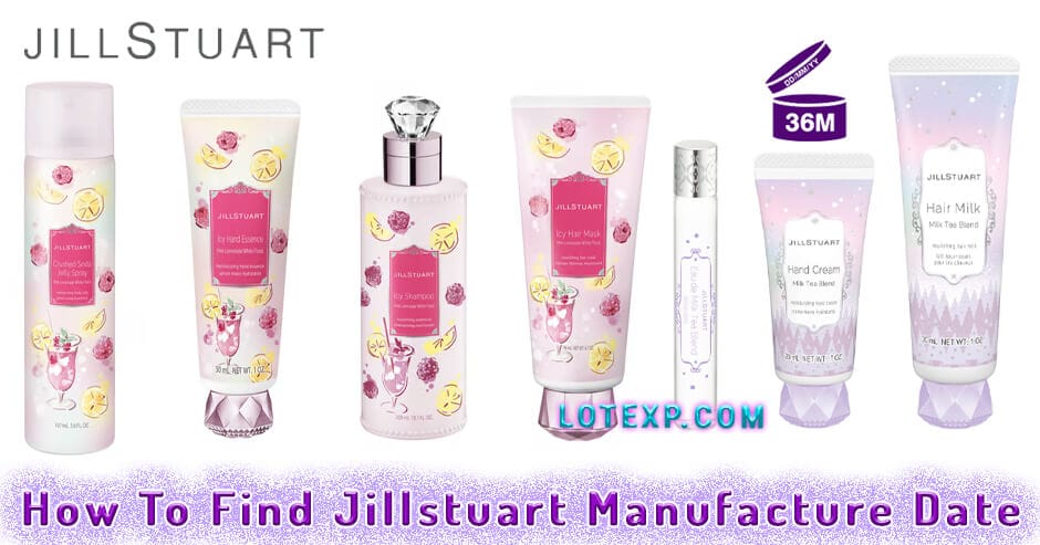 How To Find Jillstuart ジルスチュアート Manufacture Date