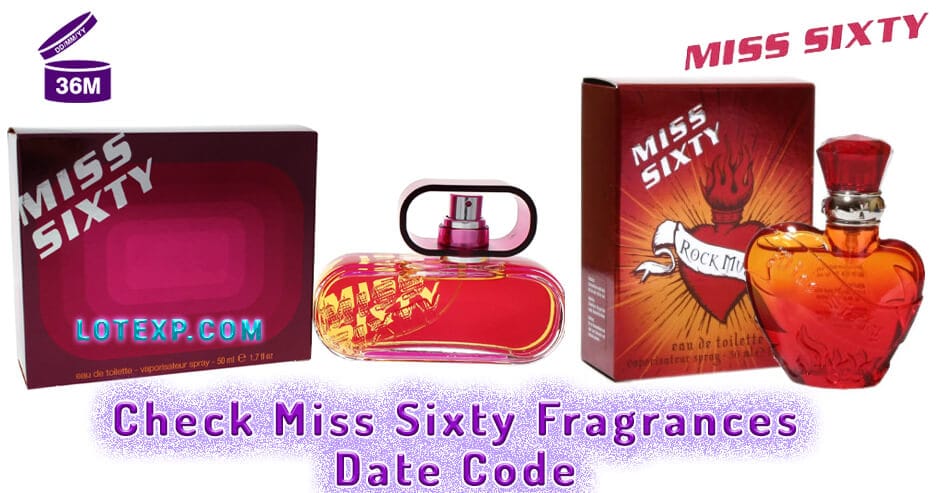 Check Miss Sixty Fragrances Date Code