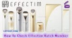 How To Check Effectim - 玑妍之光 Batch Number