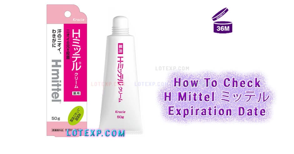 How To Check H Mittel ミッテル Expiration Date