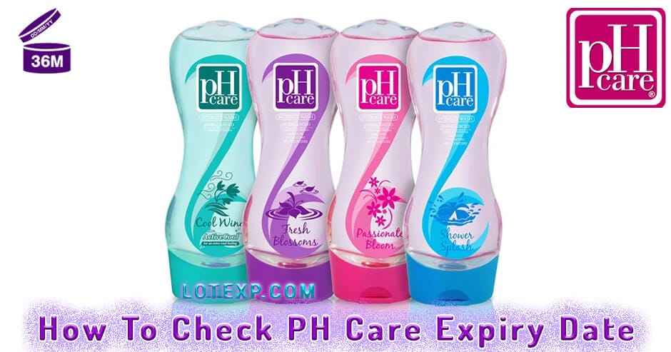 How To Check PH Care Expiry Date