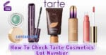 How To Check Tarte Cosmetics Lot Number