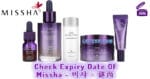 Check Expiry Date Of Missha - 미샤 - 谜尚