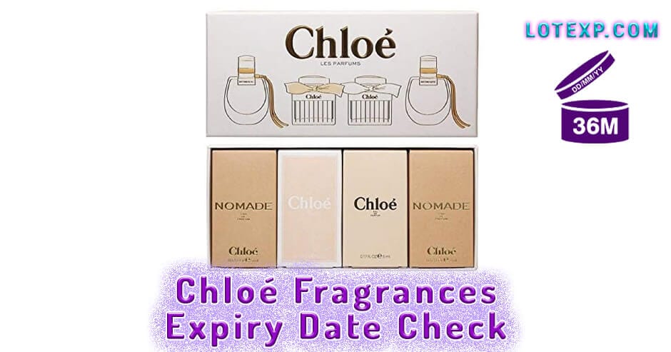 Chloé Fragrances Expiry Date Check