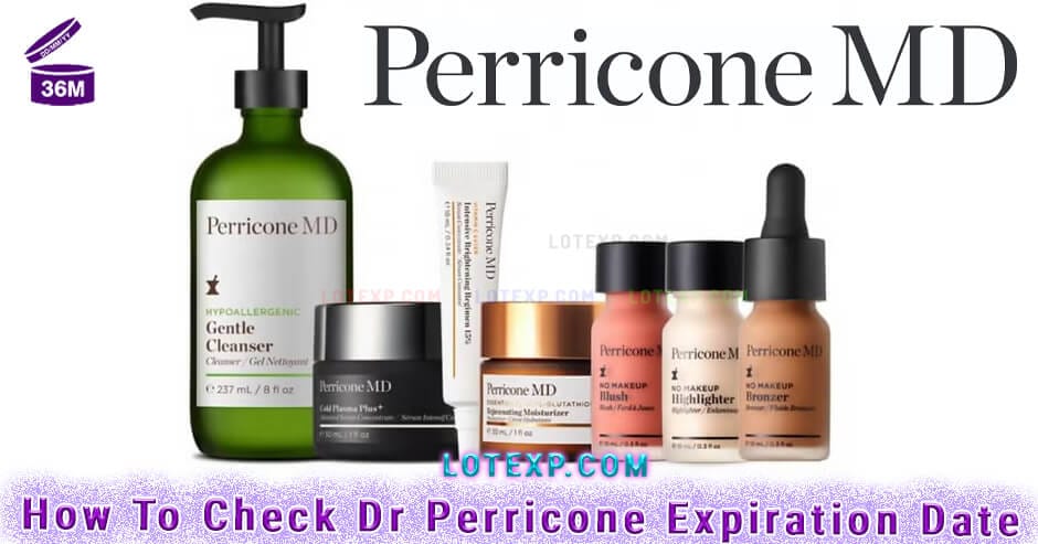 How To Check Dr Perricone Expiration Date