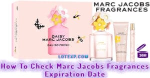 How To Check Marc Jacobs Fragrances Expiration Date