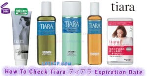 How To Check Tiara ティアラ Expiration Date