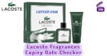 Lacoste Fragrances Expiry Date Checker