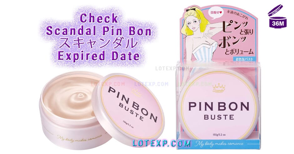 Check Scandal Pin Bon スキャンダル Expired Date