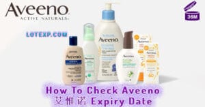 How To Check Aveeno - 艾惟诺 Expiry Date