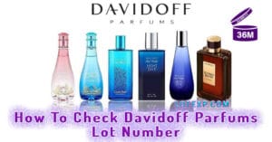 How To Check Davidoff Parfums Lot Number