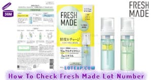 How To Check Fresh Made フレッシュメイド Lot Number