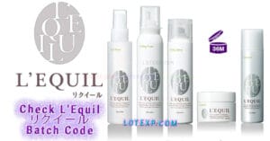 Check L'Equil リクイール Batch Code