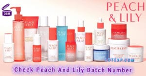 Check Peach And Lily Batch Number