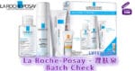 La Roche-Posay - 理肤泉 Batch Check