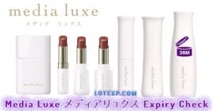 Media Luxe メディアリュクス Expiry Check