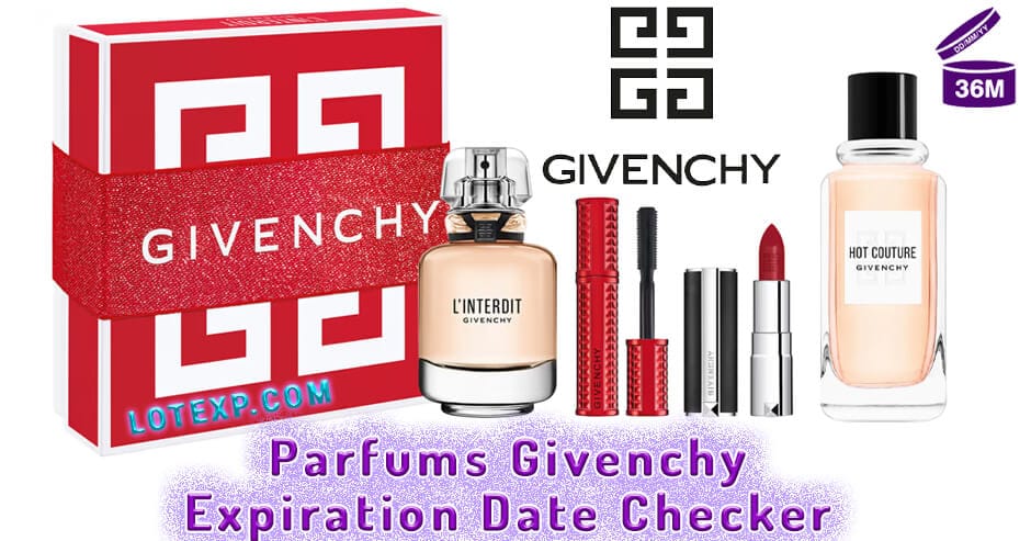 Parfums Givenchy Expiration Date Checker Cosmetic Calculator Batch 