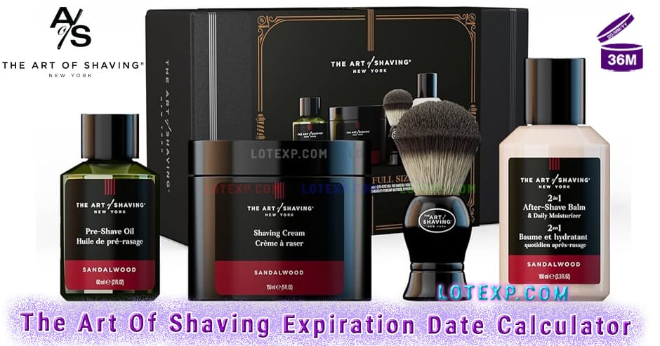 The Art Of Shaving Expiration Date Calculator