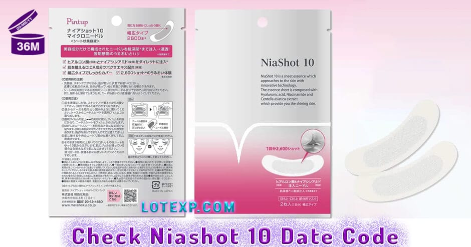 Check Niashot 10 ナイアショット Date Code