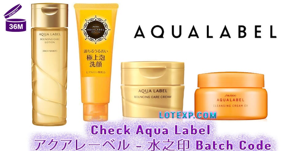 Check Aqua Label - アクアレーベル - 水之印 Batch Code