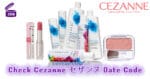 Check Cezanne セザンヌ Date Code