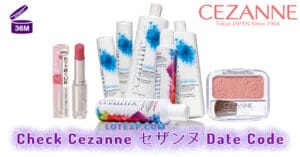 Check Cezanne セザンヌ Date Code