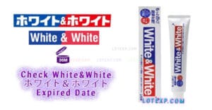 Check White&White ホワイト＆ホワイト Expired Date