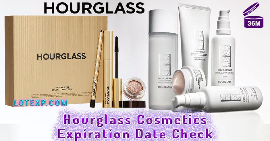 Hourglass Cosmetics Expiration Date Check