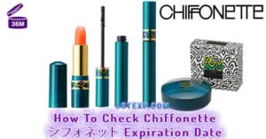 How To Check Chiffonette シフォネット Expiration Date