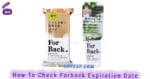 How To Check Forback フォーバック Expiration Date