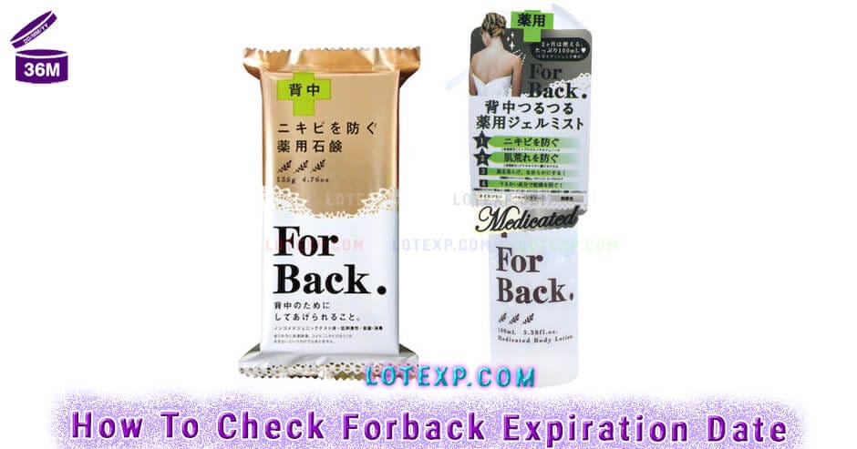 How To Check Forback フォーバック Expiration Date