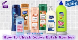 How To Check Suave Batch Number