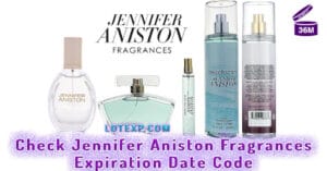 Check Jennifer Aniston Fragrances Expiration Date Code