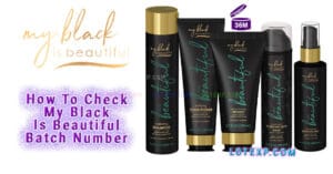 How To Check My Black Is Beautiful Batch Number