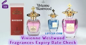 Vivienne Westwood Fragrances Expiry Date Check