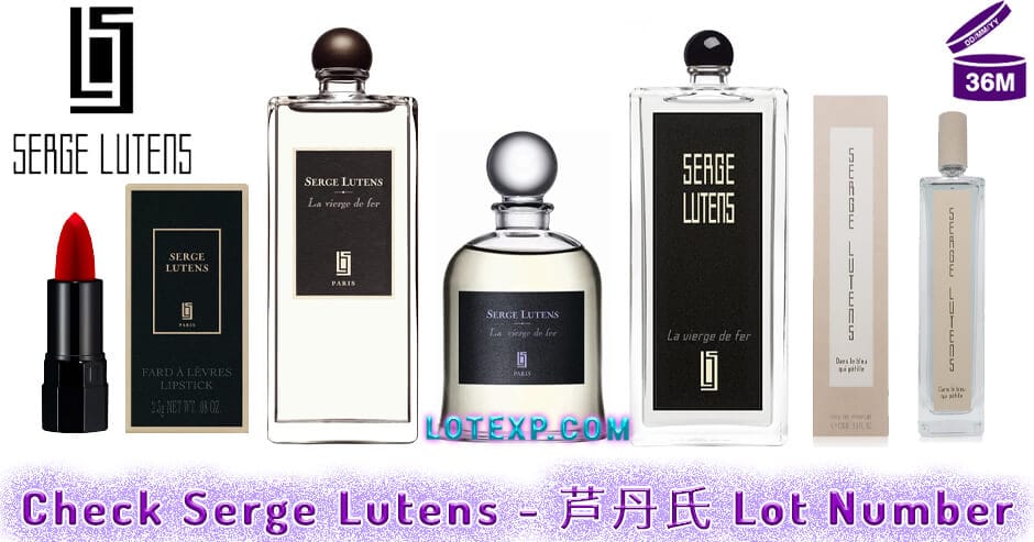 Check Serge Lutens - 芦丹氏 Lot Number