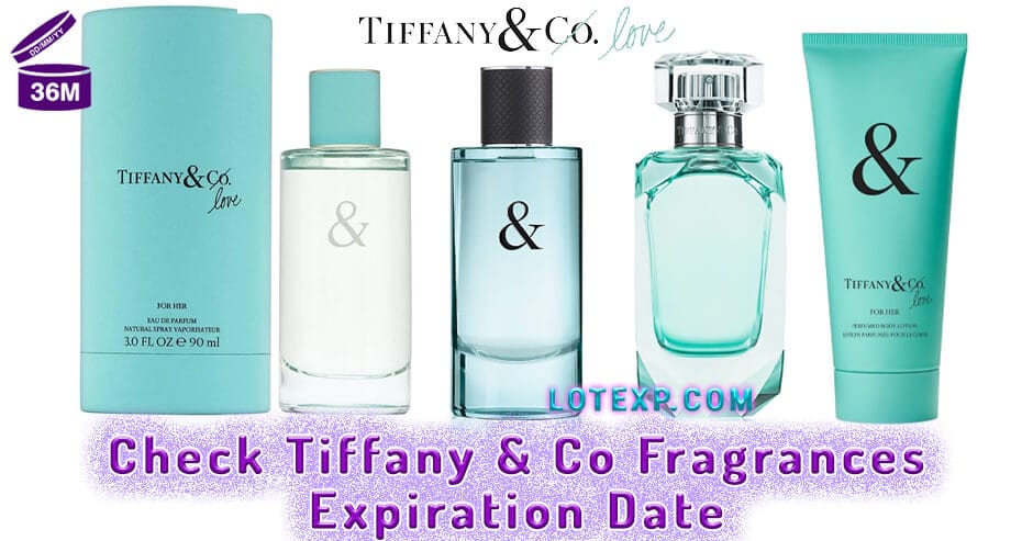 Check Tiffany & Co Fragrances Expiration Date