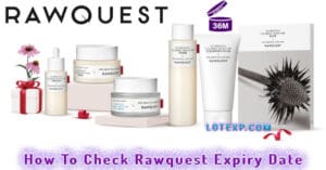 How To Check Rawquest Expiry Date