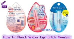 How To Check Water Lip ウォーターリップ Batch Number