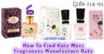 How To Find Kate Moss Fragrances Manufacture Date