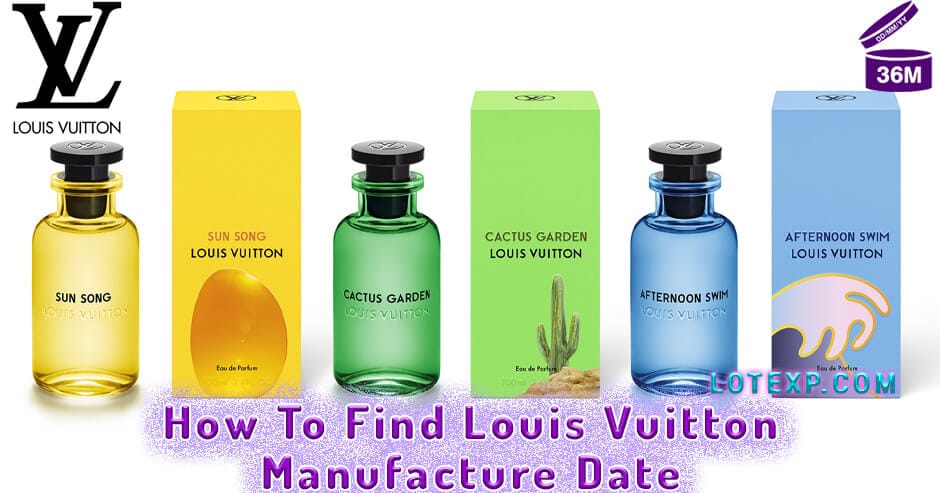 How To Find Louis Vuitton Manufacture Date