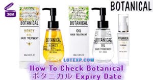 How To Check Botanical ボタニカル Expiry Date